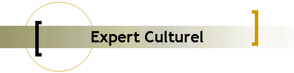 Expert Culturel